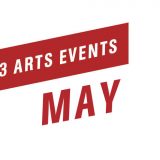 Top 3 Arts Events May 2018