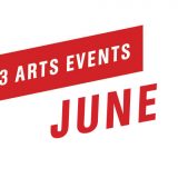 Top 3 Arts Events June 2018