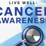 Live Well: Cancer Awareness