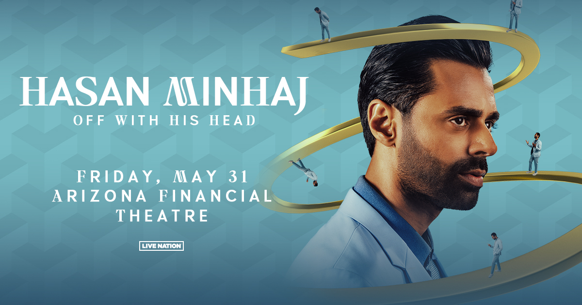 https://www.phoenixmag.com/wp-content/uploads/2024/05/Static_Social-Facebook_1200x630_HasanMinhaj_2024_Regional_ArizonaFinancialTheatre_05316.jpg