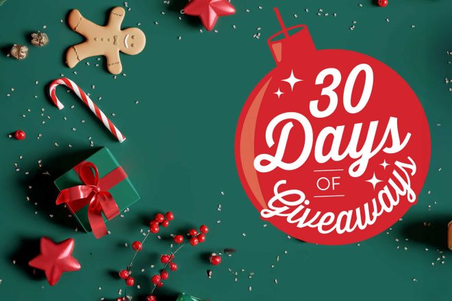 30 Days of Giveaways is Back! Enter for a Chance to Win